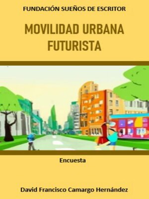 cover image of Movilidad urbana futurista